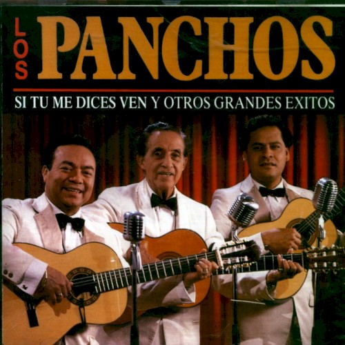 Si tú me dices ven y otros grandes éxitos
