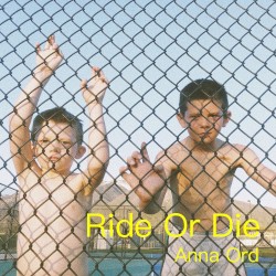 Ride or Die
