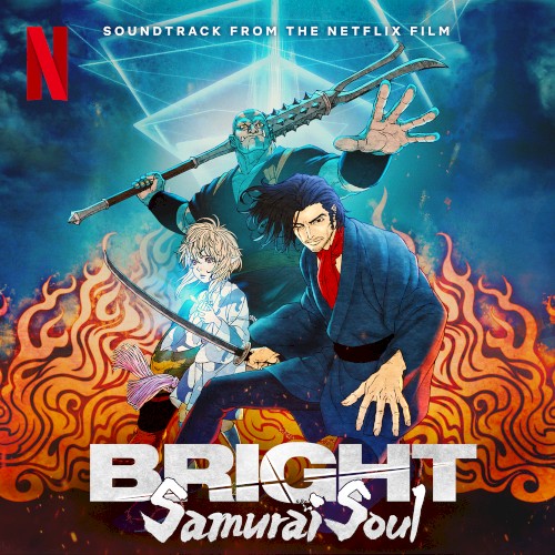Bright: Samurai Soul