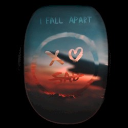 I Fall Apart