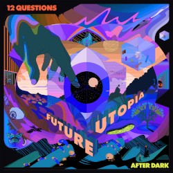 12 Questions After Dark