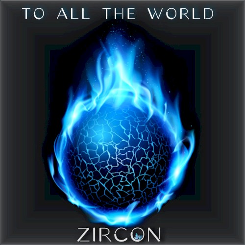 To All The World