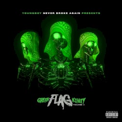 Never Broke Again Presents: Green Flag Activity, Vol. 2