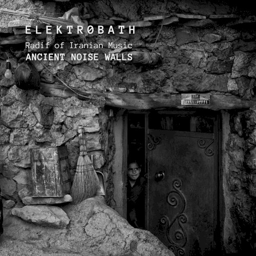Radif of Iranian Music: Ancient Noise Walls