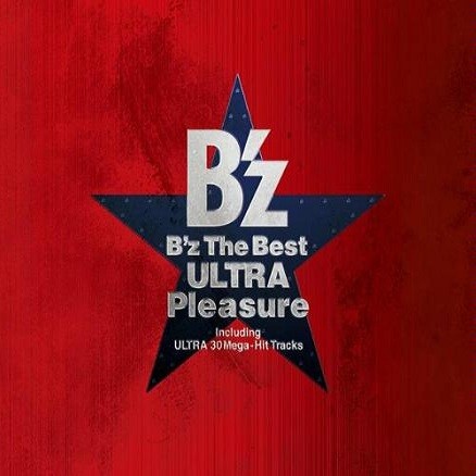 B’z The Best “ULTRA Pleasure”