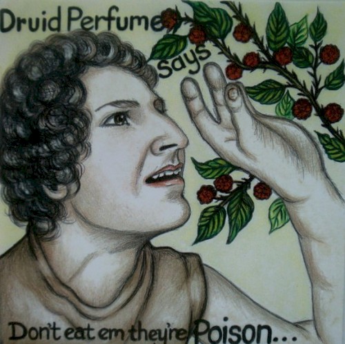 Says Don't Eat Em, They're Poison