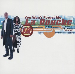 You Won’t Forget Me