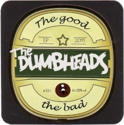 The Good, The Bad, The Dumbheads