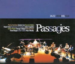Pasajes / Passages (Jazz Viene Del Sur)