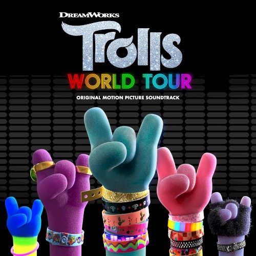 TROLLS World Tour: Original Motion Picture Soundtrack
