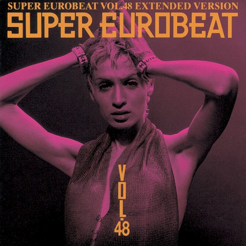 Super Eurobeat, Vol. 48: Extended Version