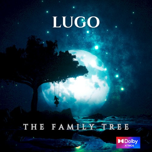 The Family Tree (Dolby Atmos)