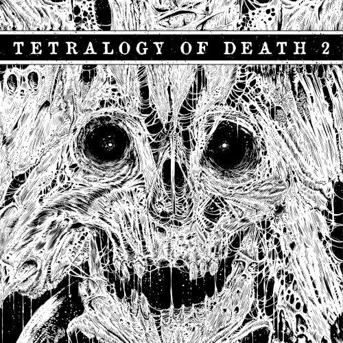 Tetralogy of Death 2