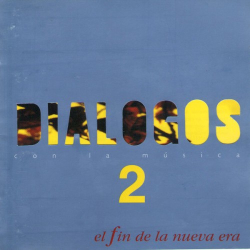 Diálogos con la Música 2: El fin de la nueva era