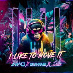 I Like to Move It