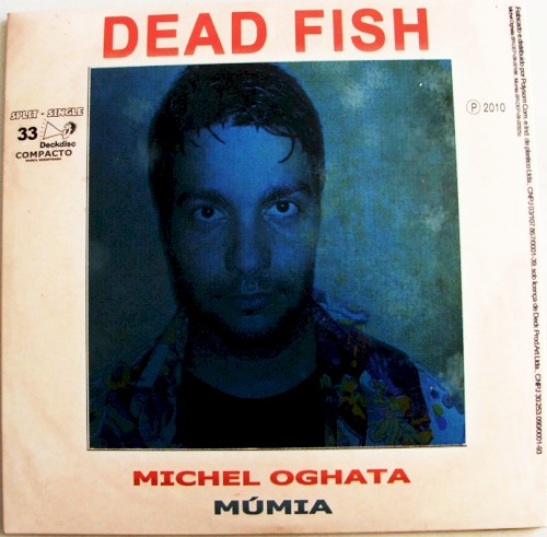 Dead Fish e Mukeka Di Rato
