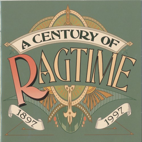 A Century of Ragtime