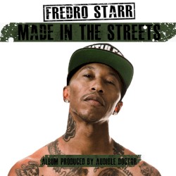 Made in the Streets