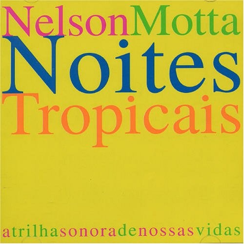 Noites Tropicais