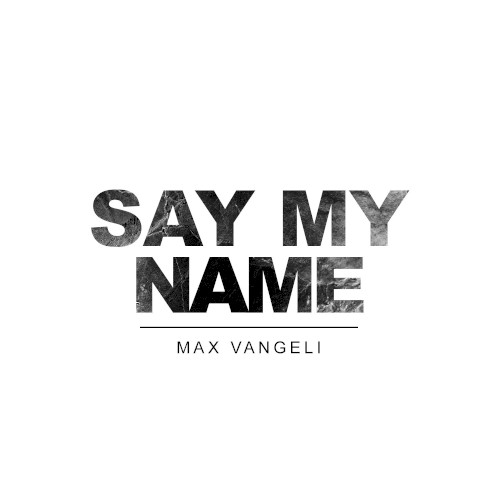 Say My Name