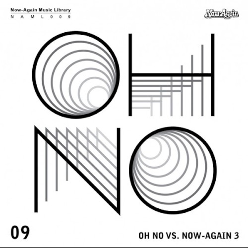 Oh No VS. Now-Again 3