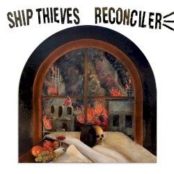 Ship Thieves / Reconciler