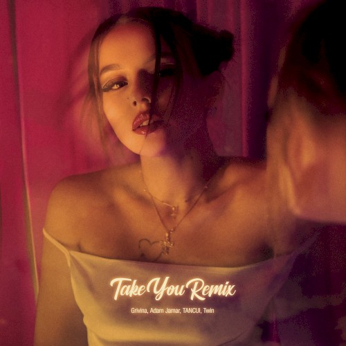 Take You (Remix)