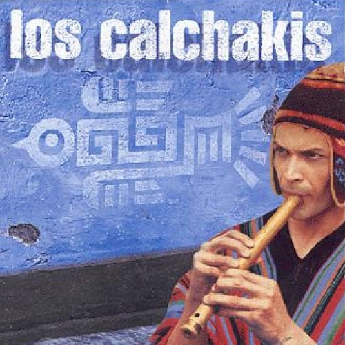 Los Calchakis – Los Calchakis