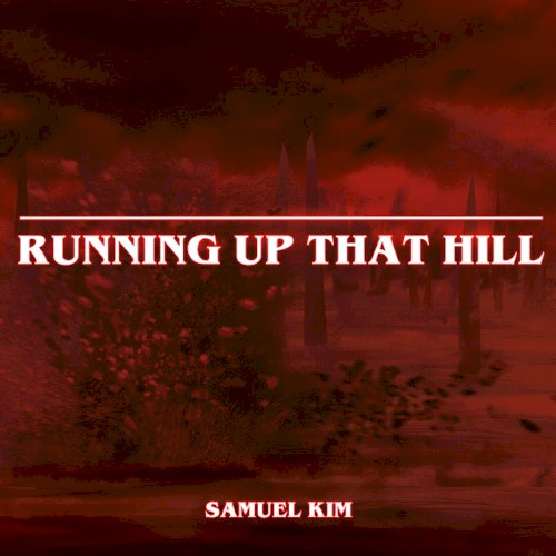 Running Up That Hill - Orchestral Version (from “Stranger Things”)