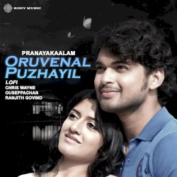 Oruvenal Puzhayil (Lofi)