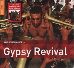 The Rough Guide to Gypsy Revival