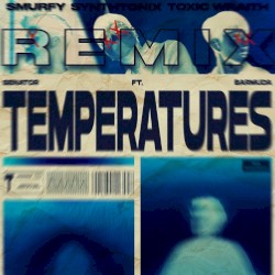 Temperatures (remix)