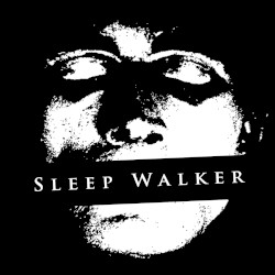 Sleep Walker