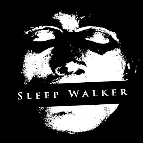 Sleep Walker