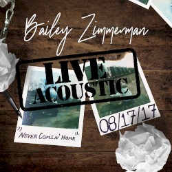 Never Comin’ Home (live acoustic)