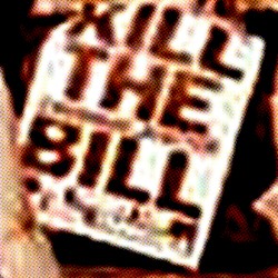 Kill the Bill