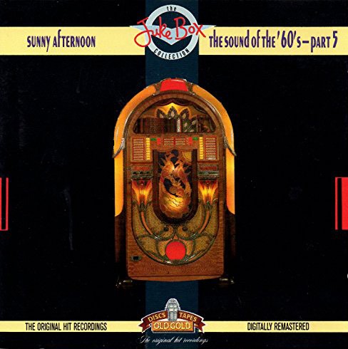 Sunny Afternoon: The Sound of 60’s - Part 5