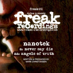 Never Say Die / Angels of Truth