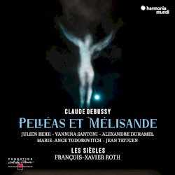 Pelléas et Mélisande