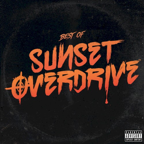 Best of Sunset Overdrive