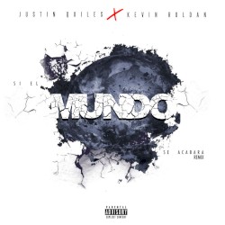 Si el mundo se acabara (remix)