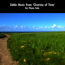 Zelda Music (From “Ocarina of Time”) [For Piano Solo]