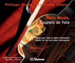 Couplets de Folie : Pièces pour viole et autres instruments