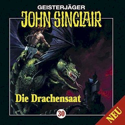 Geisterjäger John Sinclair Folge 030: Die Drachensaat (2/2)