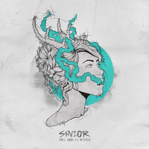 Savior (Arc North remix)