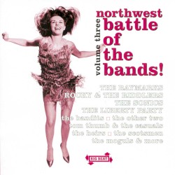 Northwest Battle of the Bands: Volume 3