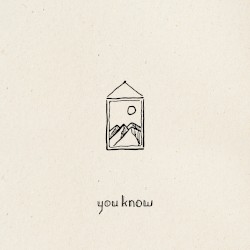you know