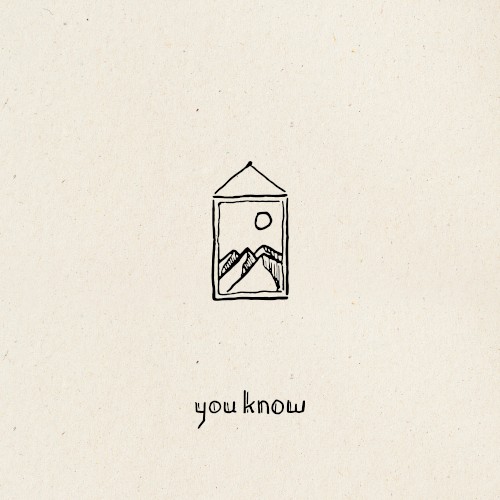 you know
