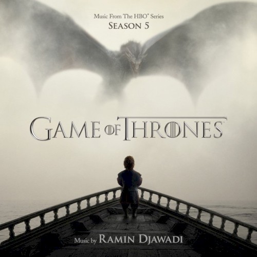 Game of Thrones: Music From the HBO Series, Season 5