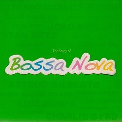 The Story of Bossa Nova